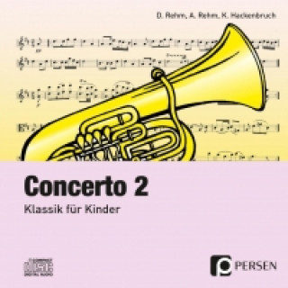 Audio Concerto 2. CD Dieter Rehm