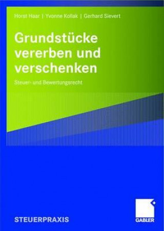 Kniha Grundstucke Vererben Und Verschenken Horst Haar