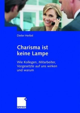 Könyv Charisma Ist Keine Lampe Dieter Herbst