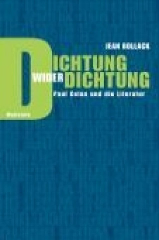 Kniha Dichtung wider Dichtung Jean Bollack