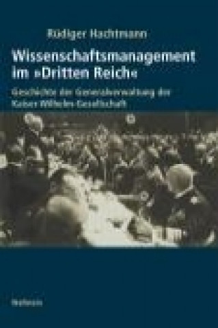 Kniha Wissenschaftsm. im "Dritten Reich". 2Bde Rüdiger Hachtman