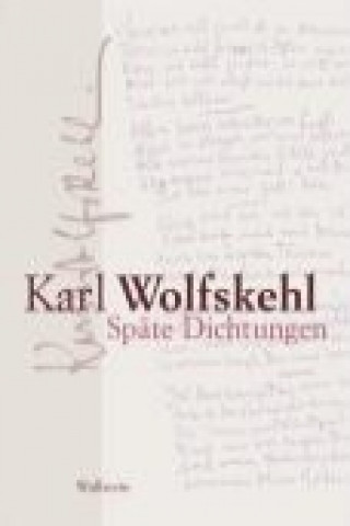 Книга Späte Dichtungen Karl Wolfskehl