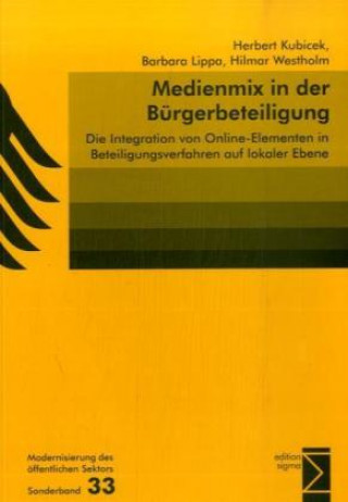 Knjiga Medienmix in der Bürgerbeteiligung Herbert Kubicek