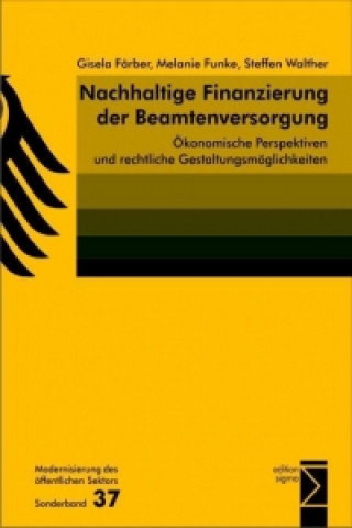 Kniha Nachhaltige Finanzierung der Beamtenversorgung Gisela Färber