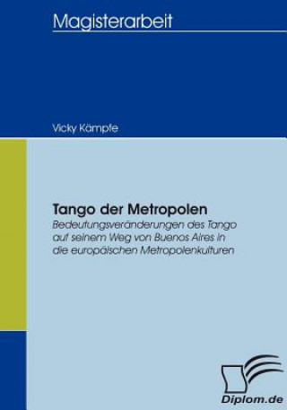 Книга Tango der Metropolen Vicky Kampfe