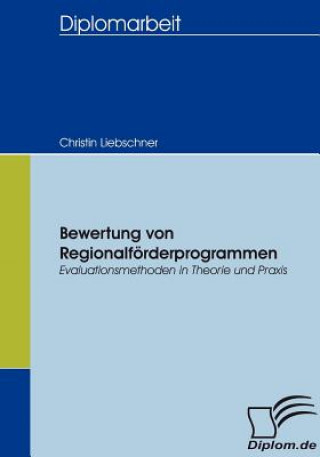 Könyv Bewertung von Regionalfoerderprogrammen Christin Liebschner