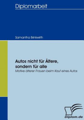 Kniha Autos nicht fur AEltere, sondern fur alle Samantha Brinkwirth