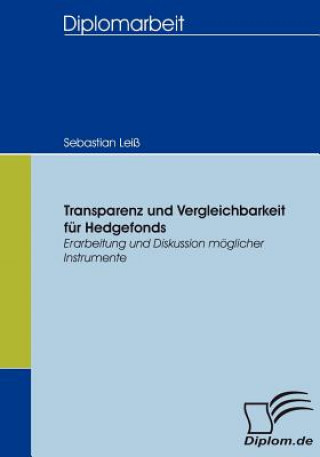 Boek Transparenz und Vergleichbarkeit fur Hedgefonds Sebastian Leiß