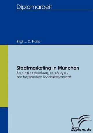 Kniha Stadtmarketing in Munchen Birgit J. D. Flake