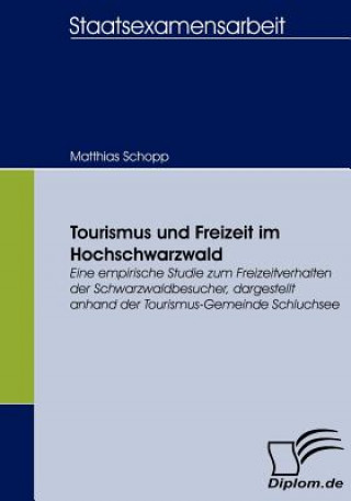 Book Tourismus und Freizeit im Hochschwarzwald Matthias Schopp