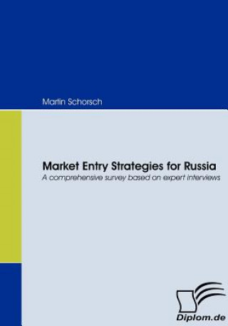 Książka Market Entry Strategies for Russia Martin Schorsch