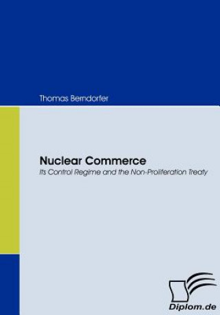 Book Nuclear Commerce Thomas Berndorfer