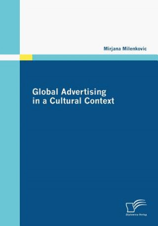 Buch Global Advertising in a Cultural Context Mirjana Milenkovic