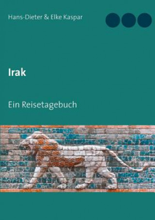 Kniha Irak Hans-Dieter & Elke Kaspar