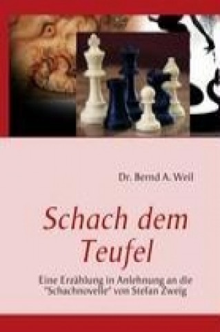 Carte Schach dem Teufel Bernd A. Weil