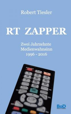 Kniha RT Zapper Robert Tiesler