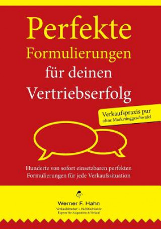 Книга Perfekte Formulierungen fur deinen Vertriebserfolg Werner F Hahn