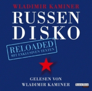 Аудио Russendisko Reloaded Wladimir Kaminer