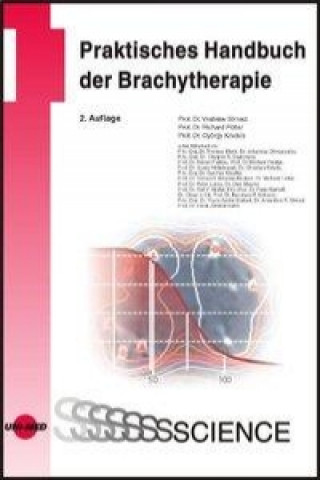 Kniha Praktisches Handbuch der Brachytherapie Vratislav Strnad