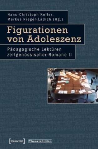 Buch Figurationen von Adoleszenz Hans-Christoph Koller