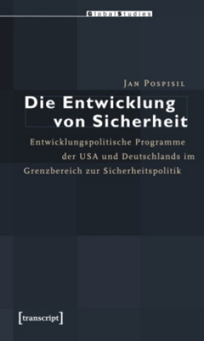 Kniha Die Entwicklung von Sicherheit Jan Pospíšil