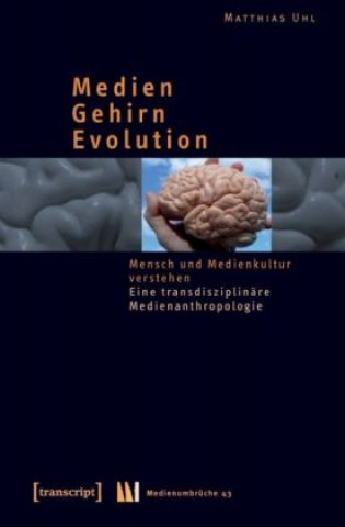 Book Medien - Gehirn - Evolution Matthias Uhl