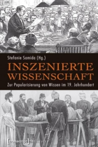 Kniha Inszenierte Wissenschaft Stefanie Samida