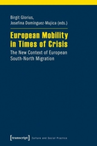 Knjiga European Mobility in Times of Crisis Birgit Glorius