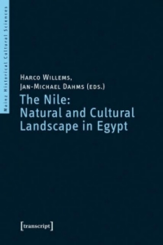 Kniha Nile: Natural and Cultural Landscape in Egypt Harco Willems