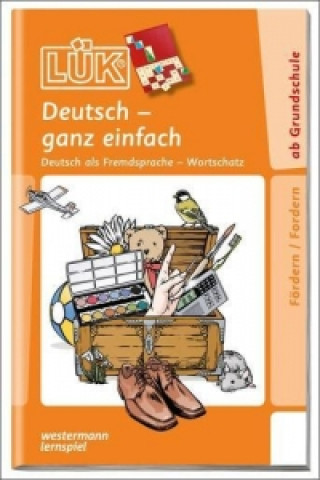 Kniha LÜK Deutsch ganz einfach - Wortschatz 1 Heinz Vogel