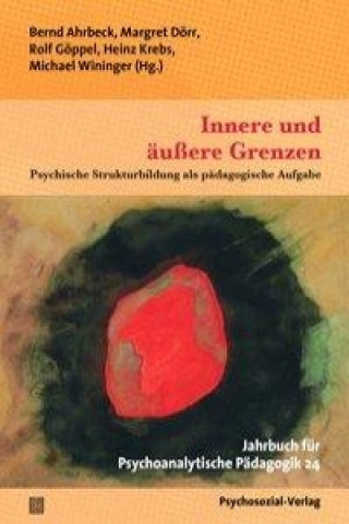 Buch Innere und äußere Grenzen Bernd Ahrbeck