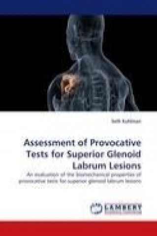 Książka Assessment of Provocative Tests for Superior Glenoid Labrum Lesions Seth Kuhlman