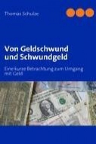Книга Von Geldschwund und Schwundgeld Thomas Schulze