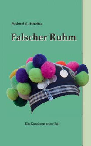 Buch Falscher Ruhm Michael a Schultze