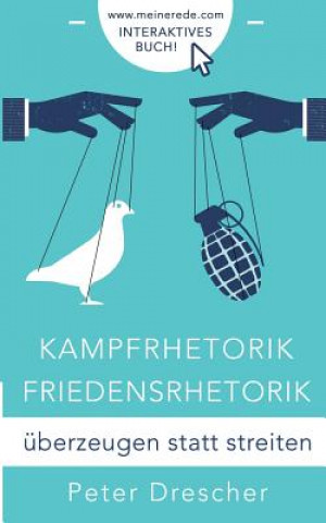 Carte Kampfrhetorik - Friedensrhetorik Peter Drescher