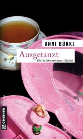 Buch Ausgetanzt Anni Bürkl