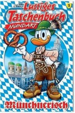 Книга Lustiges Taschenbuch Mundart - Münchnerisch Disney