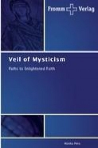 Könyv Veil of Mysticism Monika Petry