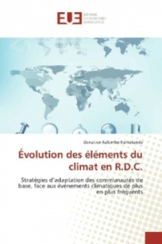 Könyv Évolution des éléments du climat en R.D.C. Donatien Kalombo Kamutanda