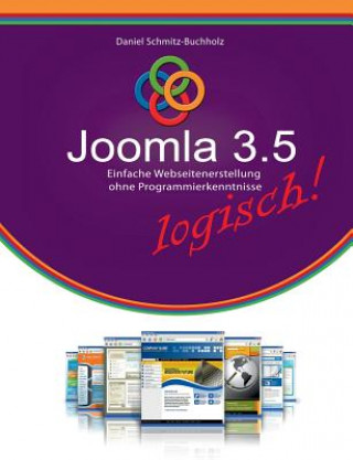 Kniha Joomla 3.5 logisch! Daniel Schmitz-Buchholz