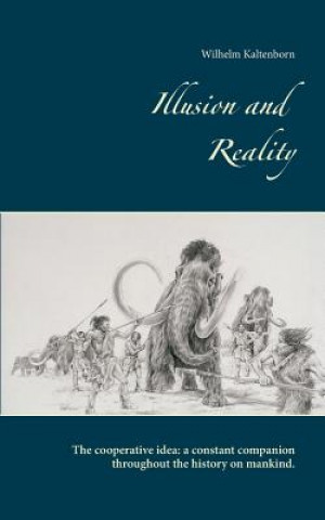 Könyv Illusion and Reality Wilhelm Kaltenborn