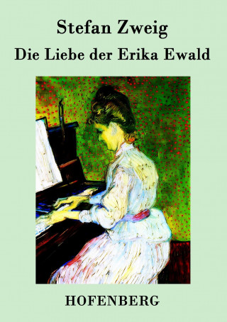 Книга Die Liebe der Erika Ewald Stefan Zweig