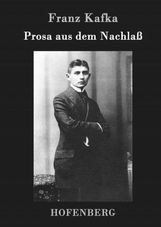 Kniha Prosa aus dem Nachlaß Franz Kafka