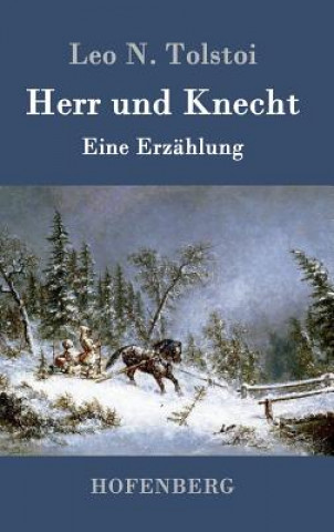 Kniha Herr und Knecht Leo N Tolstoi