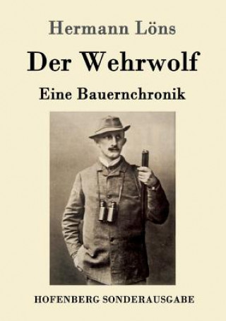 Kniha Wehrwolf Hermann Lons