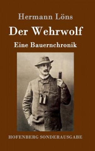 Könyv Der Wehrwolf Hermann Lons