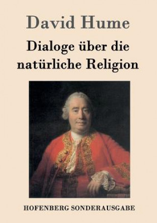Könyv Dialoge uber die naturliche Religion David Hume