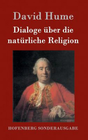 Könyv Dialoge uber die naturliche Religion David Hume