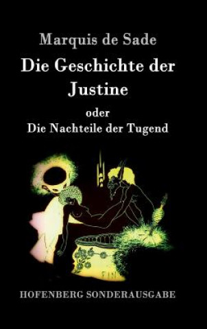 Книга Geschichte der Justine oder Die Nachteile der Tugend Marquis De Sade