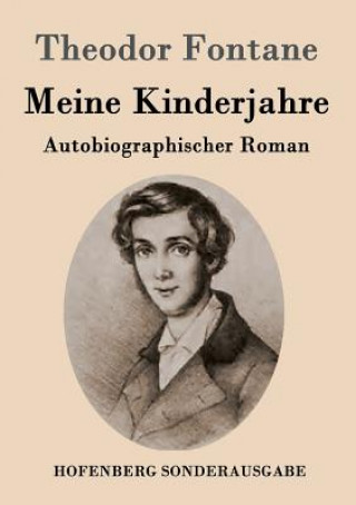 Kniha Meine Kinderjahre Theodor Fontane